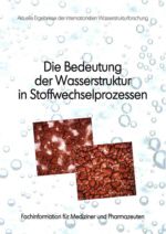 Friedrich Hacheney; Die Bedeutung der Wasserstruktur in Stoffwechselprozessen